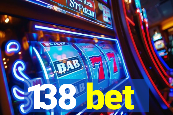 138 bet